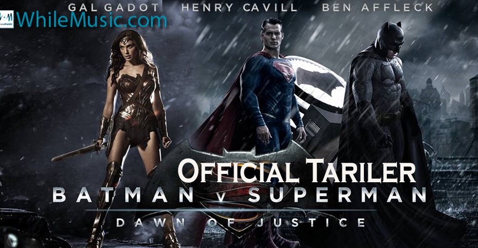 Hollywood Upcoming Movie Batman v Superman: Dawn Of Justice Official Trailer 2016 - Henry Cavill and Ben Affleck